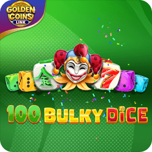 100 Bulky Dice Golden Coins Link
