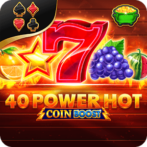 40 Power Hot Coin Boost