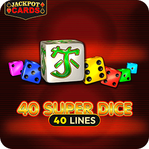 40 Super Dice