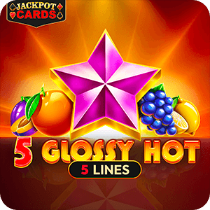 5 Glossy Hot
