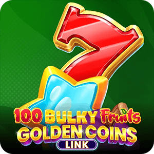 100 Bulky Fruits - Golden Coins Link