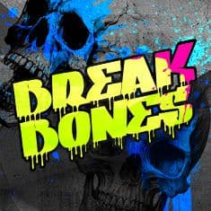 Break Bones