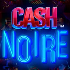 Cash Noire